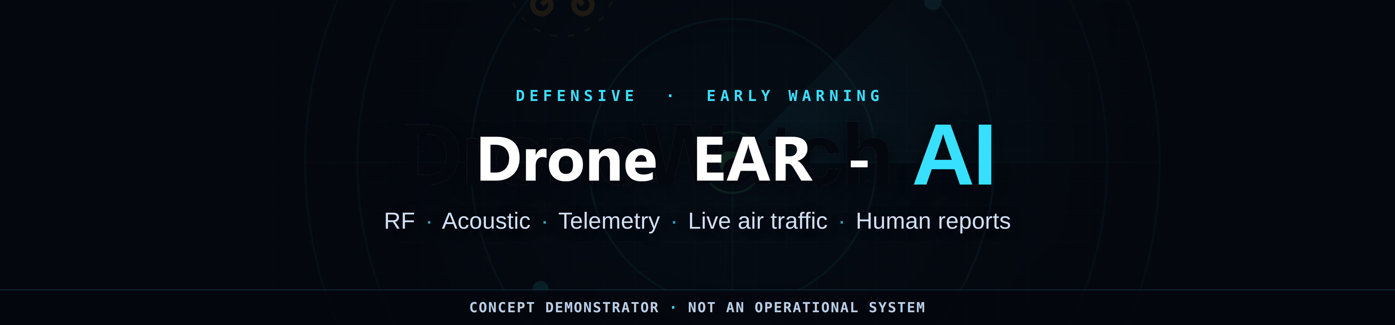 DroneEAR AI — defensive early warning. Concept demonstrator.